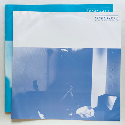 Makoto Matsushita – First Light / The Pressures And The Pleasures (Promo only)