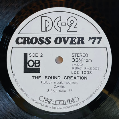 The Sound Creation – DC-2 Cross Over '77 (Promo Only Original)