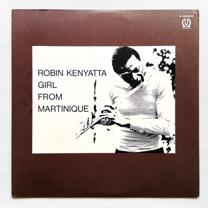 Robin Kenyatta – Girl From Martinique (Japanese Pressing)