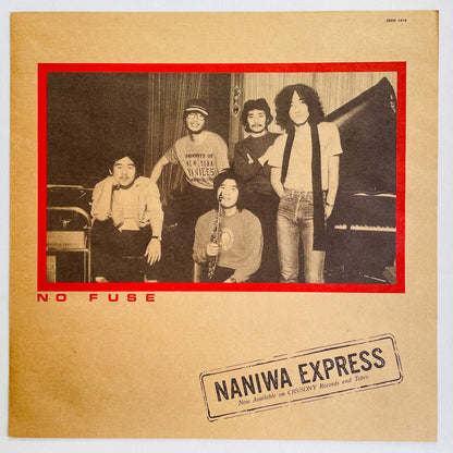 Naniwa Express - No Fuse (Original)
