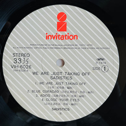 Sadistics – We Are Just Taking Off (Original)