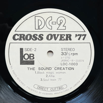 The Sound Creation – DC-2 Cross Over '77 (Promo Only Original)