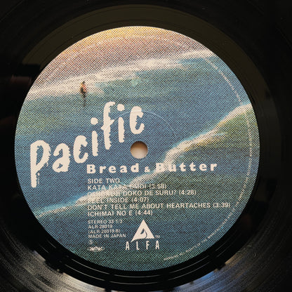 Bread & Butter - Pacific (Orignial)