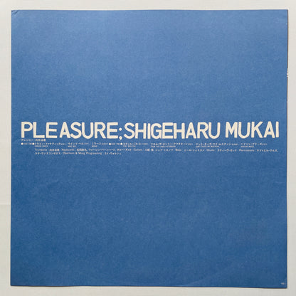 Shigeharu Mukai – Pleasure (Original)