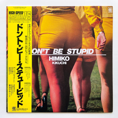 Himiko Kikuchi - Don't Be Stupid (Original)