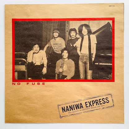 Naniwa Express - No Fuse (Original)
