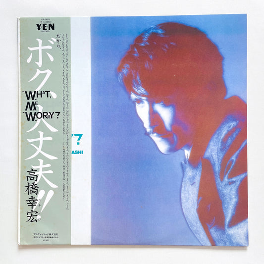 Yukihiro Takahashi - What, Me Worry? (Original)