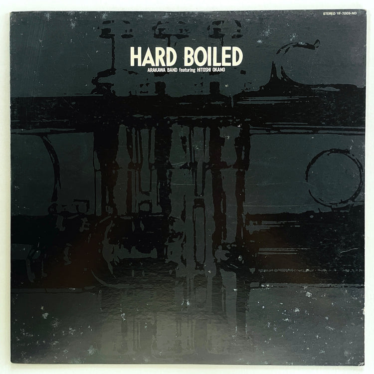 Arakawa Band Featuring Hitoshi Okano – Hard Boiled (Original, Promo)