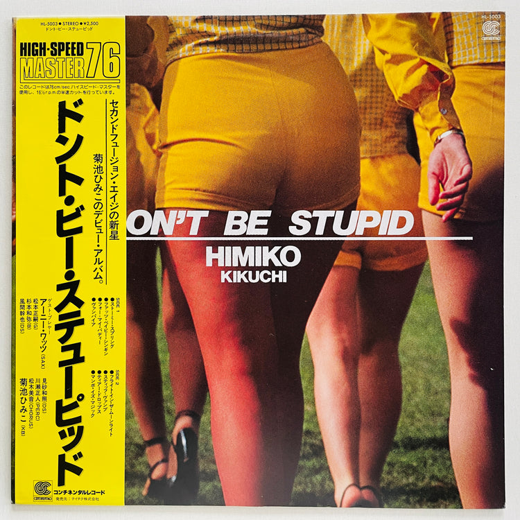 Himiko Kikuchi - Don't Be Stupid (Original)