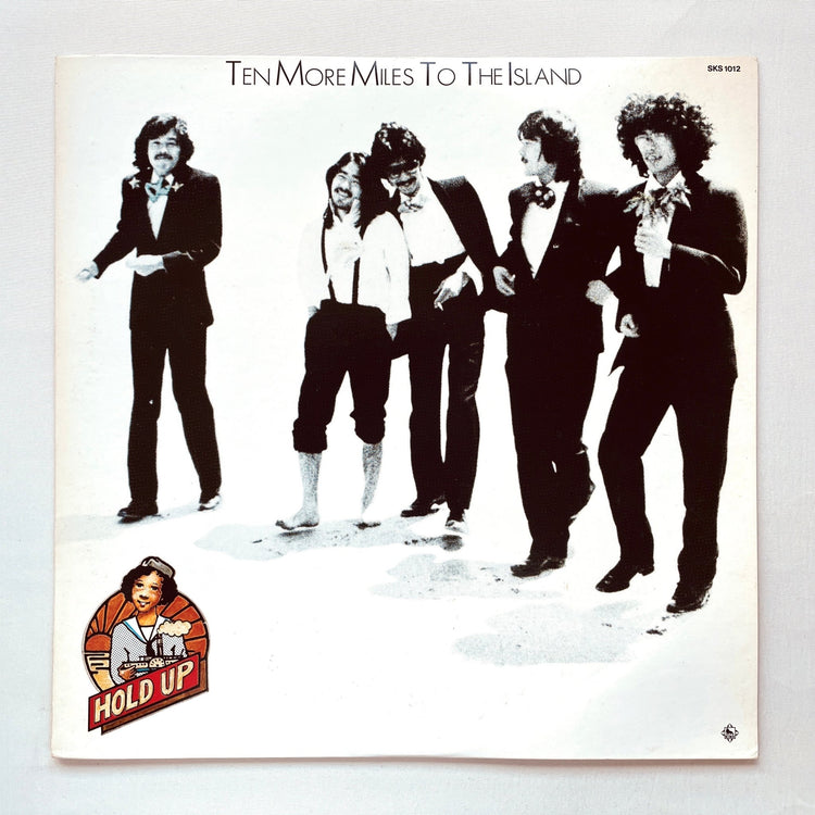 Hold Up – Ten More Miles To The Island (Original) - Portal Records